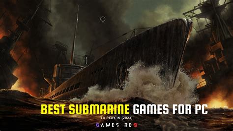 underwater computer game 2000s|The best submarine games on PC 2024.